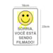 Placa Aluminio 16x23cm Sorria Voce Está Sendo Filmado Sinalize