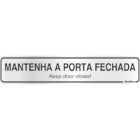 Placa Alumínio 5x25cm Mantenha Porta Fechada Sinalize