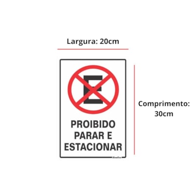 Placa de Sinal Proibido Parar e Estacionar 20x30cm Sinalize