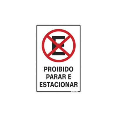 Placa de Sinal Proibido Parar e Estacionar 20x30cm Sinalize