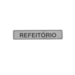 Placa de Sinalização Aluminio 5x25cm " Refeitório " Sinalize