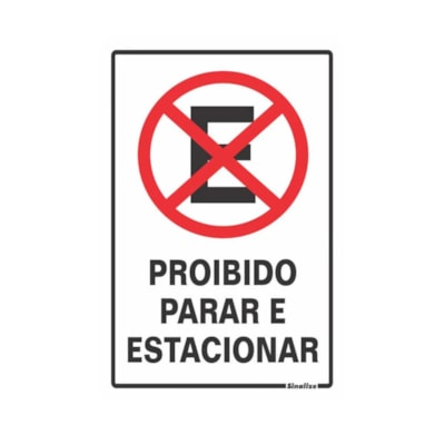 Placa Poliest Proibido Parar E Estacionar 20x30 - Sinalize