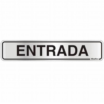 Placa Sinal Alum 5 X 25cm Entrada Sinalize