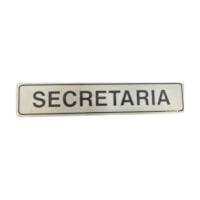 Placa Sinalizadora Aluminio 5X25Cm Secretaria 100AQ Sinalize
